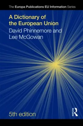 McGowan / Phinnemore |  A Dictionary of the European Union | Buch |  Sack Fachmedien