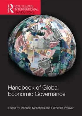 Moschella / Weaver |  Handbook of Global Economic Governance | Buch |  Sack Fachmedien