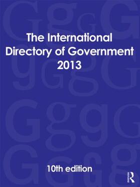  The International Directory of Government 2013 | Buch |  Sack Fachmedien