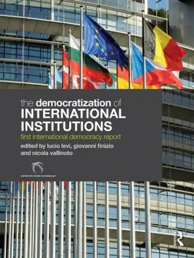 Finizio / Levi / Vallinoto |  The Democratization of International Institutions | Buch |  Sack Fachmedien