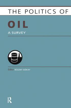 Gokay |  Politics of Oil | Buch |  Sack Fachmedien