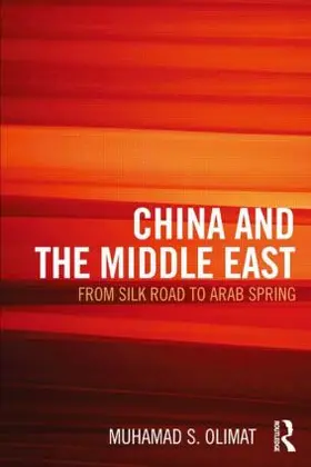 Olimat |  China and the Middle East | Buch |  Sack Fachmedien