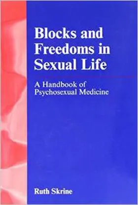 Skrine |  Blocks and Freedoms in Sexual Life | Buch |  Sack Fachmedien