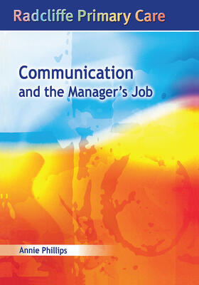 Phillips |  Communication and the Manager's Job | Buch |  Sack Fachmedien