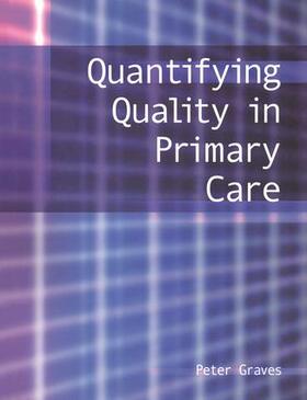 Graves |  Quantifying Quality in Primary Care | Buch |  Sack Fachmedien