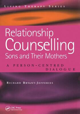 Bryant-Jefferies |  Relationship Counselling - Sons and Their Mothers | Buch |  Sack Fachmedien