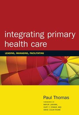 Thomas |  Integrating Primary Healthcare | Buch |  Sack Fachmedien