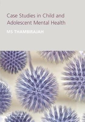 Thambirajah |  Case Studies in Child and Adolescent Metal Health | Buch |  Sack Fachmedien