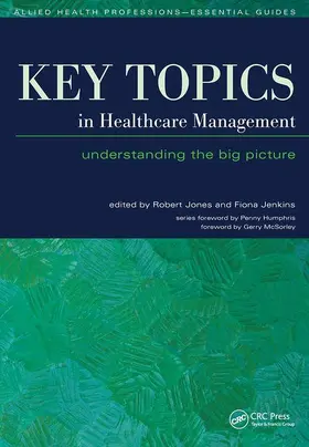 Jones / Jenkins |  Key Topics in Healthcare Management | Buch |  Sack Fachmedien