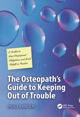 Lambden |  The Osteopath's Guide to Keeping Out of Trouble | Buch |  Sack Fachmedien