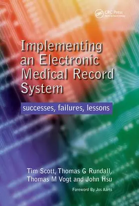 Scott / Rundall / Vogt |  Implementing an Electronic Medical Record System | Buch |  Sack Fachmedien