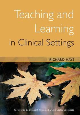  Teaching and Learning in Clinical Settings | Buch |  Sack Fachmedien