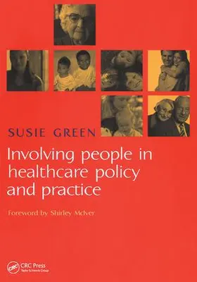 Green |  Involving People in Healthcare Policy and Practice | Buch |  Sack Fachmedien