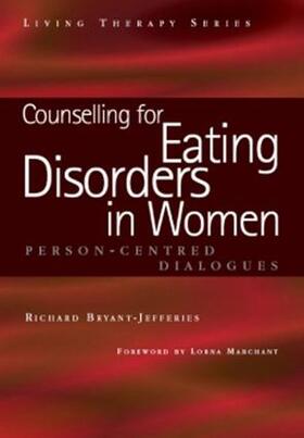 Bryant-Jefferies |  Counselling for Eating Disorders in Women | Buch |  Sack Fachmedien