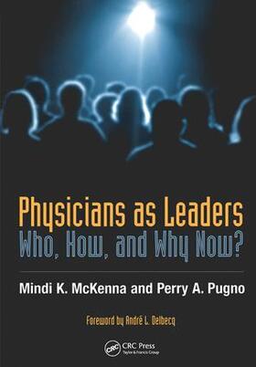 McKenna / Pugno |  Physicians as Leaders | Buch |  Sack Fachmedien