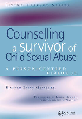 Bryant-Jefferies |  Counselling a Survivor of Child Sexual Abuse | Buch |  Sack Fachmedien