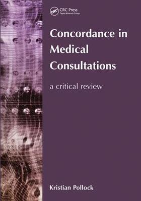 Pollock |  Concordance in Medical Consultations | Buch |  Sack Fachmedien