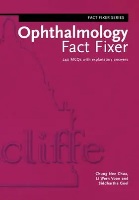 Chua / Voon / Goel |  Ophthalmology Fact Fixer | Buch |  Sack Fachmedien