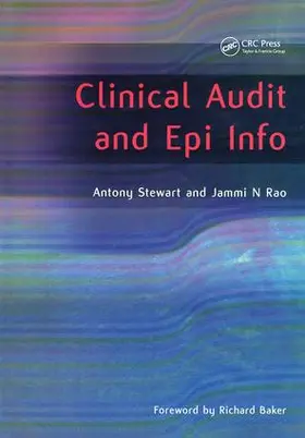 Stewart / Rao |  Clinical Audit and Epi Info | Buch |  Sack Fachmedien