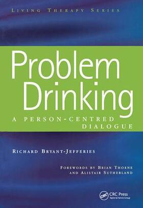 Bryant-Jefferies |  Problem Drinking | Buch |  Sack Fachmedien