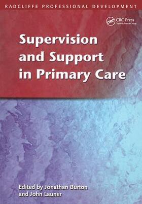 Burton / Launer |  Supervision and Support in Primary Care | Buch |  Sack Fachmedien