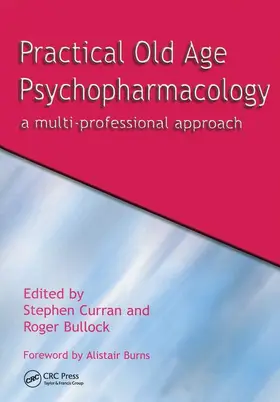 Curran / Bullock |  Practical Old Age Psychopharmacology | Buch |  Sack Fachmedien