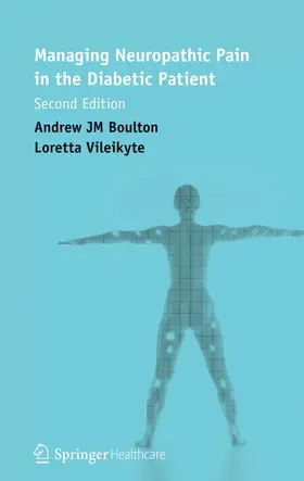 Boulton / Vileikyte |  Managing Neuropathic Pain in the Diabetic Patient | Buch |  Sack Fachmedien