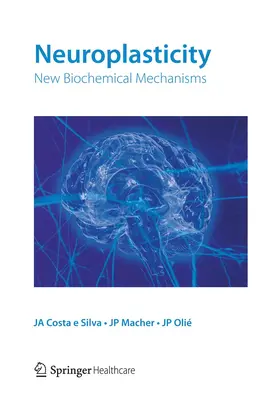 Macher / Costa e Silva / Olié |  Neuroplasticity | Buch |  Sack Fachmedien