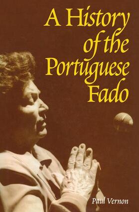 Vernon |  A History of the Portuguese Fado | Buch |  Sack Fachmedien