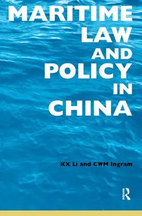 Ingram / Li |  Maritime Law and Policy in China | Buch |  Sack Fachmedien