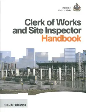  Clerk of Works and Site Inspector Handbook | Buch |  Sack Fachmedien