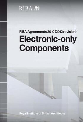 Riba |  Riba Agreements 2010 (2012 Revision) Electronic Only Components - Printed Copy | Buch |  Sack Fachmedien