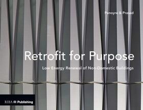 Penoyre / Prasad |  Retrofit for Purpose | Buch |  Sack Fachmedien