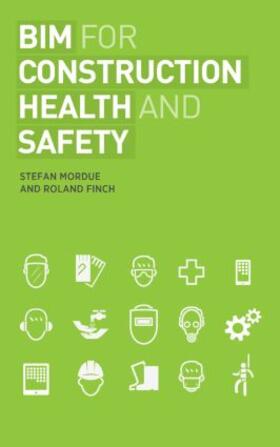 Mordue / Finch |  BIM for Construction Health and Safety | Buch |  Sack Fachmedien