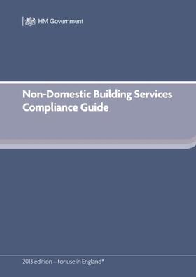 Dclg |  Non-Domestic Building Services Compliance Guide (for Part L 2013 edition) | Buch |  Sack Fachmedien