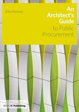 Garvey |  An Architect's Guide to Public Procurement | Buch |  Sack Fachmedien