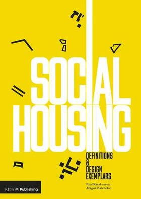 Batchelor / Karakusevic |  Social Housing | Buch |  Sack Fachmedien