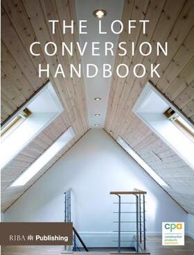  Loft Conversion Handbook | Buch |  Sack Fachmedien