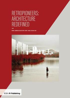 Duncan | Retropioneers: Architecture Redefined | Buch | 978-1-85946-756-5 | sack.de