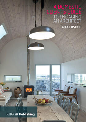 Ostime |  A Domestic Client's Guide to Engaging an Architect | Buch |  Sack Fachmedien