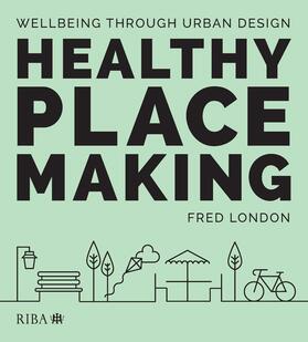 London |  Healthy Placemaking | Buch |  Sack Fachmedien