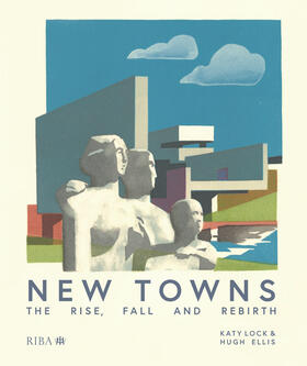 Ellis / Lock |  New Towns | Buch |  Sack Fachmedien