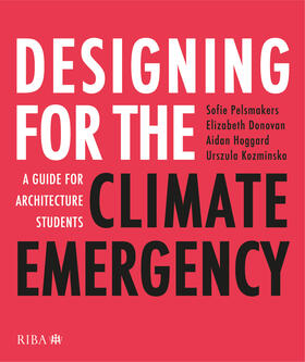 Hoggard / Pelsmakers / Donovan |  Designing for the Climate Emergency | Buch |  Sack Fachmedien