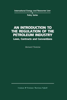 Taverne |  An Introduction to the Regulation of the Petroleum Industry | Buch |  Sack Fachmedien