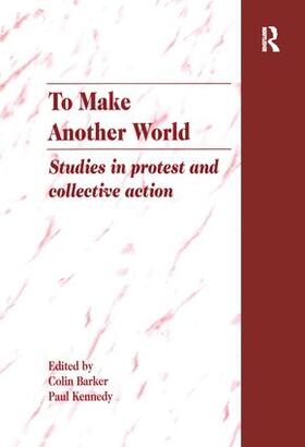 Barker / Kennedy |  To Make Another World | Buch |  Sack Fachmedien