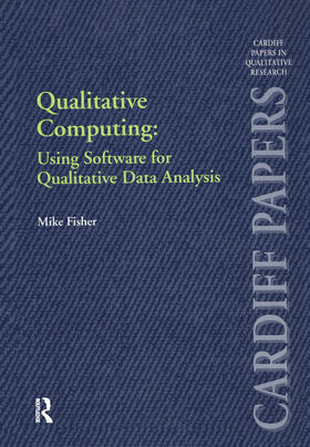 Fisher |  Qualitative Computing: Using Software for Qualitative Data Analysis | Buch |  Sack Fachmedien