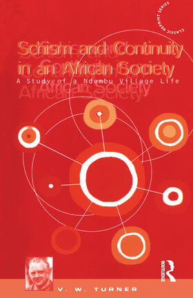 Turner |  Schism and Continuity in an African Society | Buch |  Sack Fachmedien