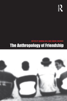 Bell / Coleman |  The Anthropology of Friendship | Buch |  Sack Fachmedien