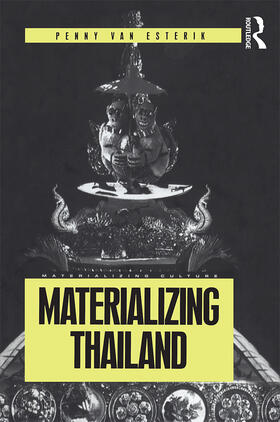 Van Esterik |  Materializing Thailand | Buch |  Sack Fachmedien