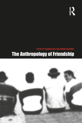 Bell / Coleman |  The Anthropology of Friendship | Buch |  Sack Fachmedien